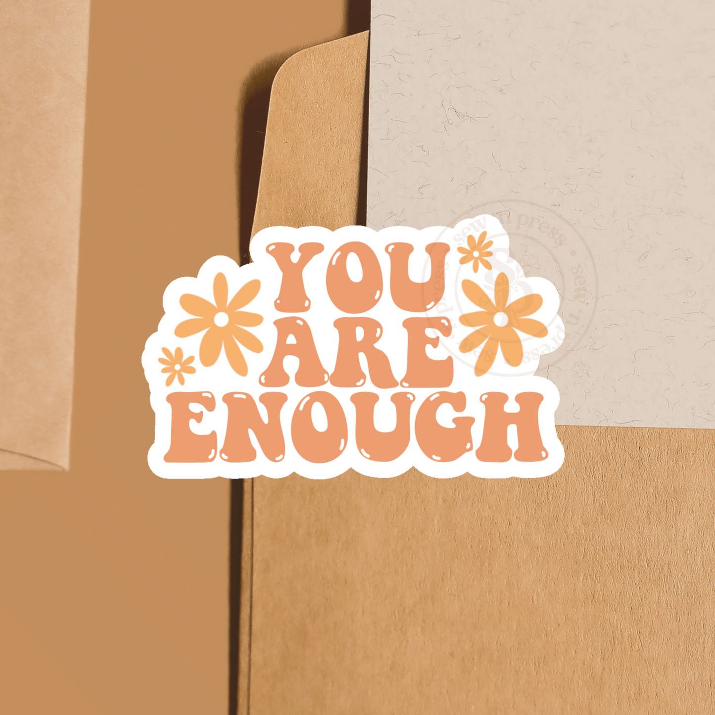You Are Enough Sticker